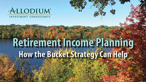 Thumbnail for the "Retirement Income Planning: How the Bucket Strategy Can Help" video